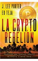 La Crypto Rebelión