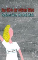 Das Gluck der kleinen Dinge - Happiness With the Small Things