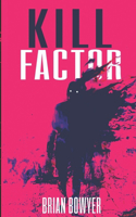 Kill Factor