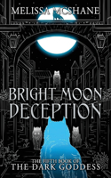 Bright Moon Deception