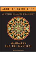 Adult Coloring Book - Mandalas and the mystical