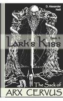Lark's Kiss