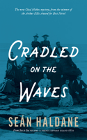 Cradled on the Waves: A Mystery