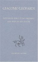 Discours Sur l'Etat Present Des Moeurs En Italie / Discorso Sopra Lo Stato Presente Dei Costumi Degl'italani