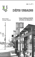 Ville intelligente, utopie ou réalité ?