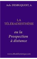 La Teleradiesthesie