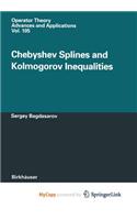 Chebyshev Splines and Kolmogorov Inequalities