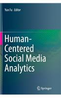 Human-Centered Social Media Analytics