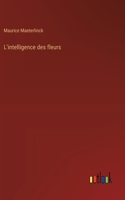 L'intelligence des fleurs