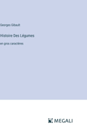 Histoire Des Légumes