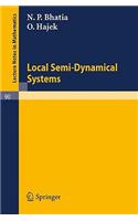 Local Semi-Dynamical Systems