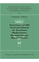 Anaesthesie Und Zns, Technische Gefahren Der Anaesthesie, Medikamentöse Wechselwirkungen Massivtransfusion