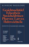 Gesichtsschadel Felsenbein . Speicheldrusen . Pharynx . Larynx Halsweichteile
