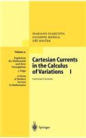 Cartesian Currents in the Calculus of Variations I: Cartesian Currents(37 Ergebnisse der Mathematik und ihrer Grenzgebiete. 3. Folge / A Series of Modern Surveys in Mathematics)