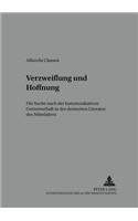 Verzweiflung und Hoffnung