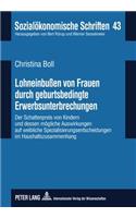 Lohneinbußen Von Frauen Durch Geburtsbedingte Erwerbsunterbrechungen