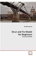 Strut and Tie Model for Beginners