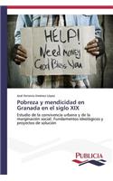Pobreza y mendicidad en Granada en el siglo XIX