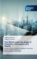 The World under the Angle of Fractality