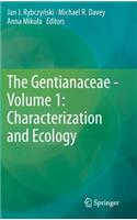 Gentianaceae - Volume 1: Characterization and Ecology