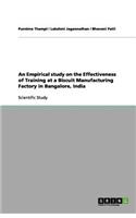 An Empirical study on the Effectiveness of Training at a Biscuit Manufacturing Factory in Bangalore, India: (English)