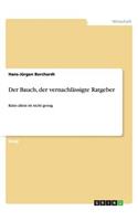 Der Bauch, der vernachlässigte Ratgeber: Ratio allein ist nicht genug