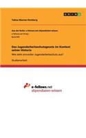 Das Jugendarbeitsschutzgesetz im Kontext seiner Historie: Wie sieht sinnvoller Jugendarbeitsschutz aus?(German)