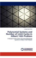 Polynomial Systems and Number of Limit Cycles in Hilbert 16th Problem
