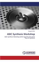 ASIC Synthesis Workshop
