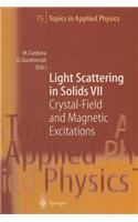 Light Scattering in Solids VII: Crystal-Field and Magnetic Excitations