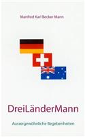 Drei Länder Mann