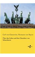 Über das Leben und den Charakter von Scharnhorst