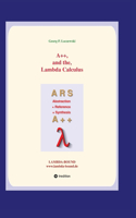 A++ and the Lambda Calculus: Principles of Functional Programming