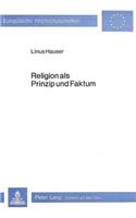 Religion ALS Prinzip Und Faktum