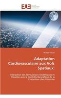 Adaptation Cardiovasculaire Aux Vols Spatiaux