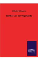 Walther von der Vogelweide: (German)
