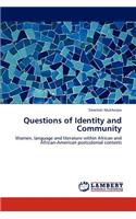 Questions of Identity and Community