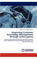 Improving Customer Knowledge Management through online games