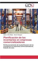 Planificacion de Los Inventarios En Empresas Comercializadoras