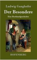 Besondere: Eine Hochlandgeschichte
