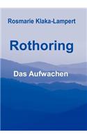 Rothoring