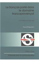 Le Francais Parle Dans Le Domaine Francoprovencal