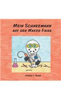 Mein Schneemann auf der Maker Faire