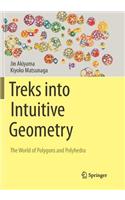 Treks Into Intuitive Geometry