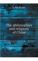 The Philosophies and Religions of China: (English)