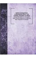 Surface arrangements at bituminous mines Coal washing Principles of coking Coking in the beehive oven By-product coking Surface arrangements at anthracite mines Preparation of anthracite: (English)