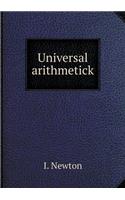 Universal arithmetick: (English)