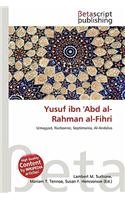Yusuf Ibn 'Abd Al-Rahman Al-Fihri: (English)