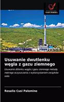 Usuwanie dwutlenku wegla z gazu ziemnego