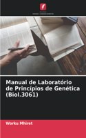 Manual de Laboratório de Princípios de Genética (Biol.3061)